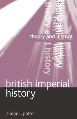 British Imperial History - Simon Potter