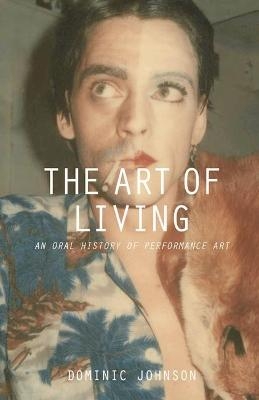 The Art of Living - Dominic Johnson