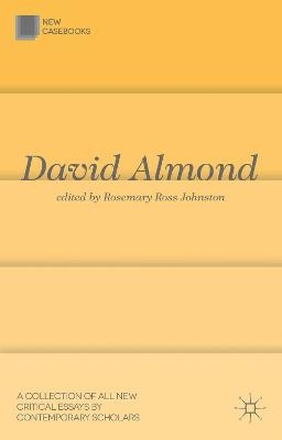 David Almond - Rosemary Johnston