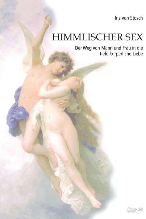 Himmlischer Sex - Iris von Stosch