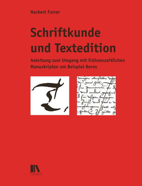 Schriftkunde und Textedition - Norbert Furrer