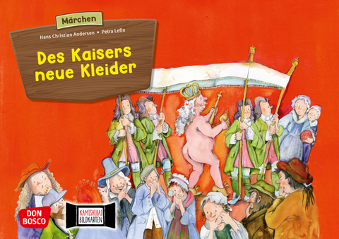 Des Kaisers neue Kleider. Kamishibai Bildkartenset. - Hans Christian Andersen