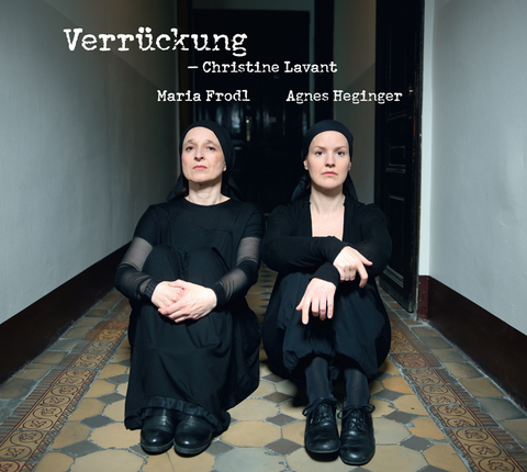 Verrückung - Christine Lavant