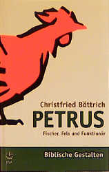 Petrus - Christfried Böttrich