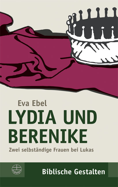 Lydia und Berenike - Eva Ebel