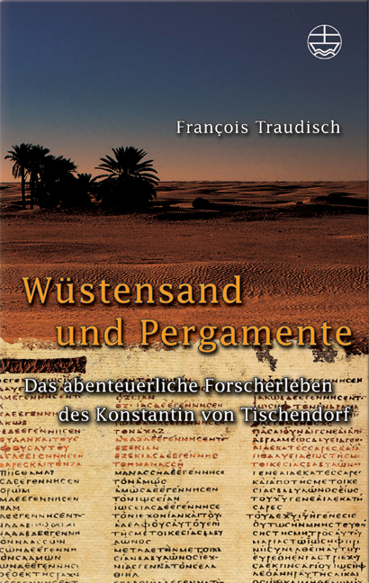 Wüstensand und Pergamente - Francois Traudisch