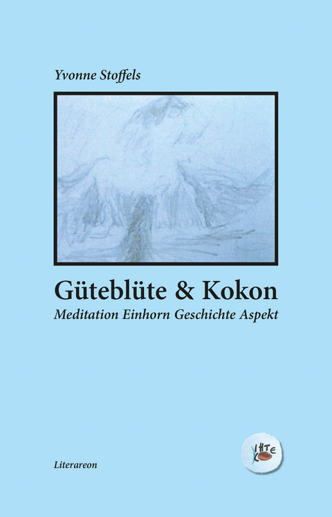 Güteblüte & Kokon - Yvonne Stoffels