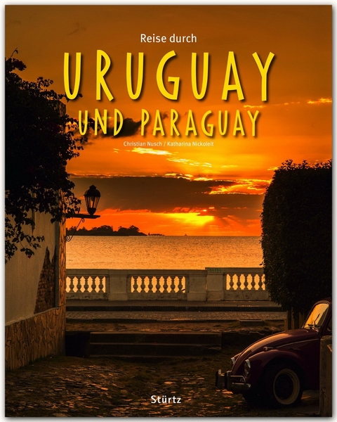 Reise durch Uruguay und Paraguay - Katharina Nickoleit