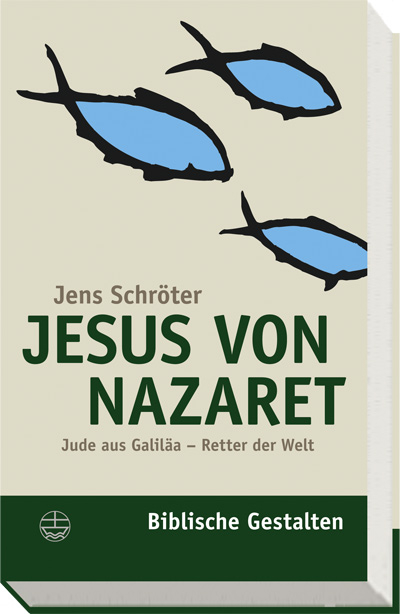 Jesus von Nazaret - Jens Schröter