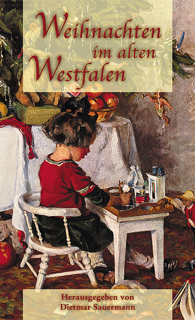 Weihnachten im alten Westfalen - 