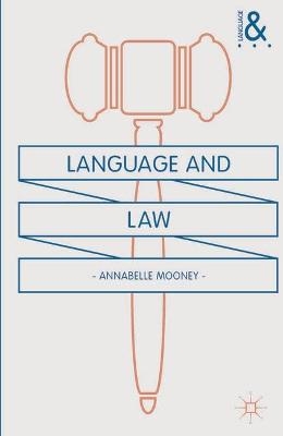 Language and Law - Annabelle Mooney