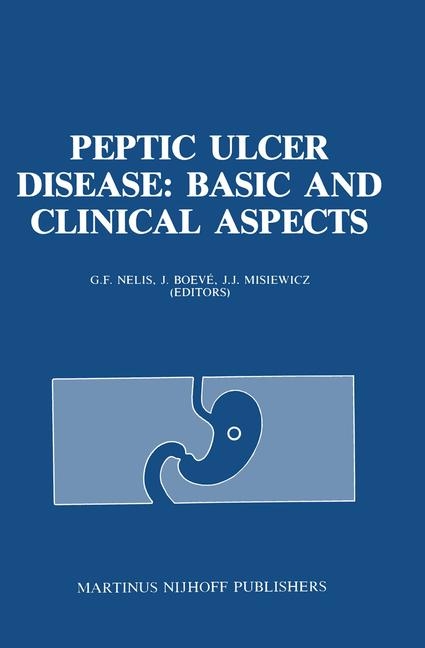 Peptic Ulcer Disease: Basic and Clinical Aspects - 