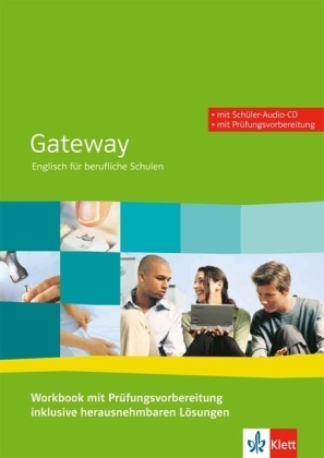 Gateway. Englisch für berufliche Schulen / Workbook mit Prüfungsvorbereitung + Schüler-Audio-CD - David Christie, Hellmut Imsel, Rose King, David Phillips, Wolfgang Rosenkranz, Graham Tucker, Terence Wynne