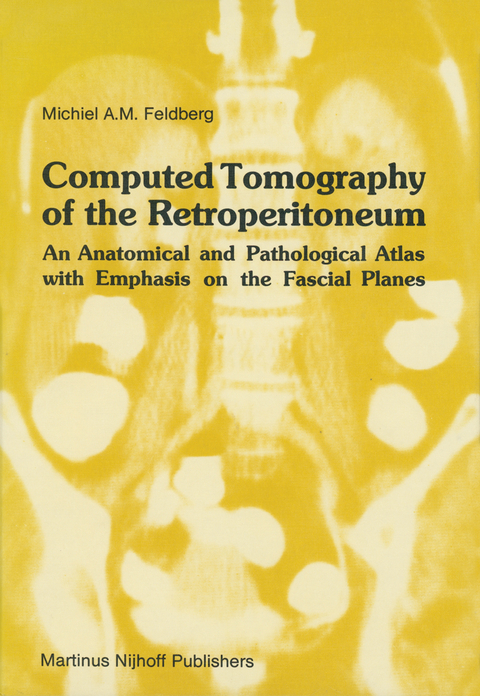 Computed Tomography of the Retroperitoneum - Michiel A.M. Feldberg