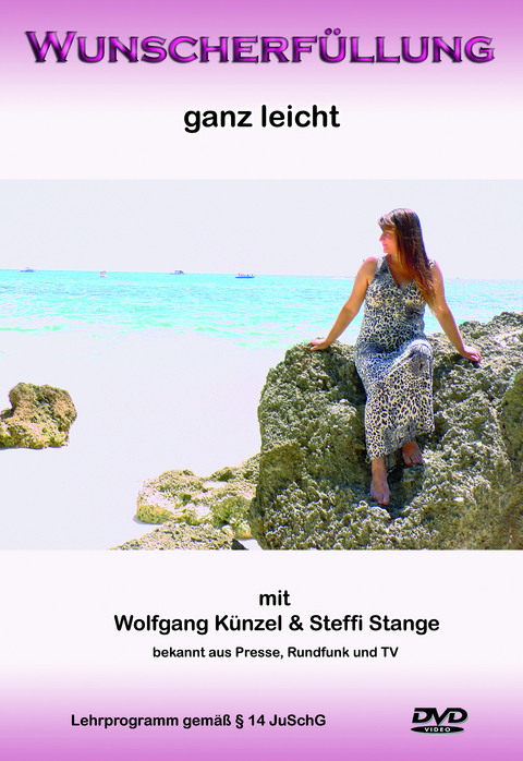 Wunscherfüllung - ganz leicht