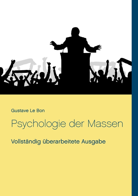 Psychologie der Massen - Gustave Le Bon