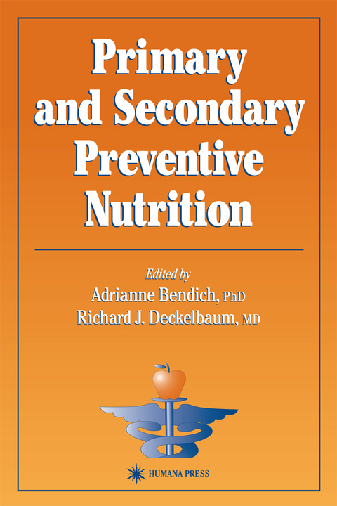 Primary and Secondary Preventive Nutrition - 