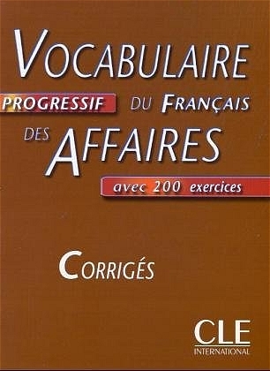 Vocabulaire progressif du français des affaires. Livre avec 200 activités - Jean L Penfornis