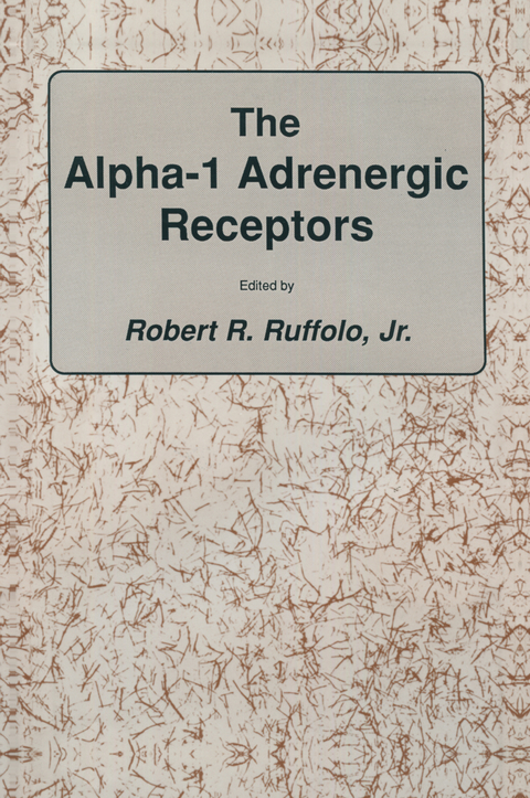 The alpha-1 Adrenergic Receptors - Jr. Ruffolo