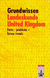 Grundwissen Landeskunde United Kingdom - Detlef von Ziegésar, Margaret von Ziegésar