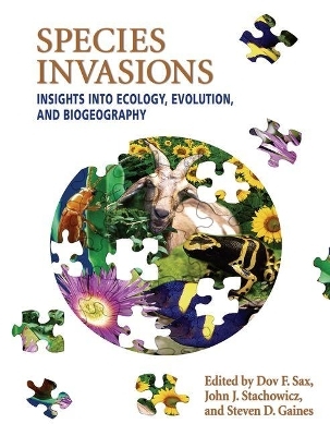 Species Invasions - Dov F. Sax, John J. Stachowicz, Steven D. Gaines