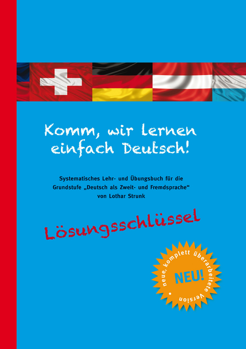 Komm, wir lernen einfach Deutsch! - Lothar Strunk