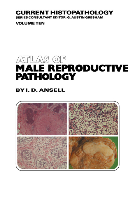 Atlas of Male Reproductive Pathology - I.D. Ansell