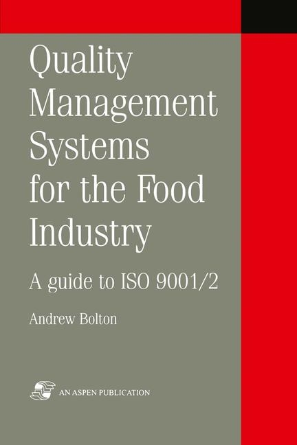 Quality Management Systems for the Food Industry - 