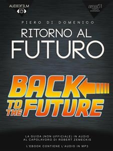 Audiofilm. Ritorno al futuro - Piero Di Domenico