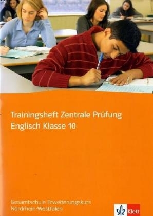 Trainingsheft Zentrale Prüfung Englisch Klasse 10