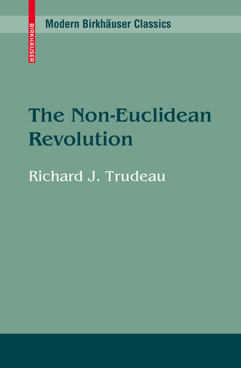 The Non-Euclidean Revolution - Richard J. Trudeau