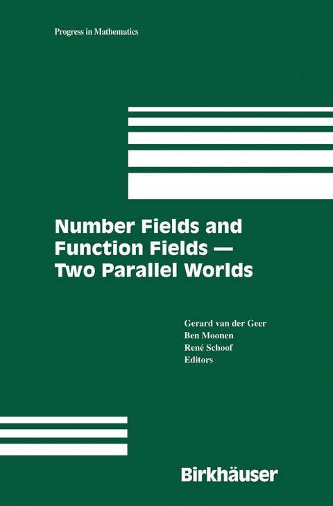 Number Fields and Function Fields – Two Parallel Worlds - 