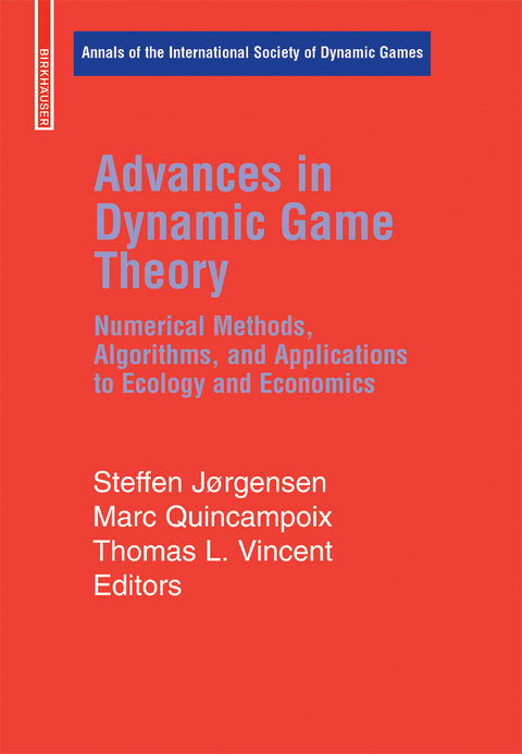 Advances in Dynamic Game Theory - 