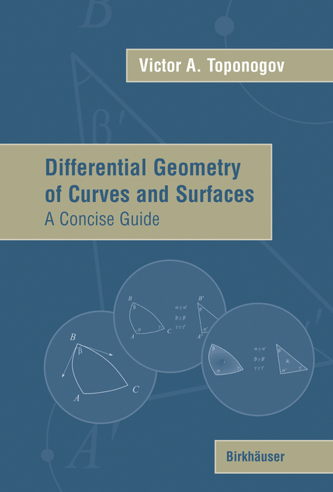 Differential Geometry of Curves and Surfaces - Victor Andreevich Toponogov