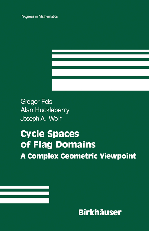 Cycle Spaces of Flag Domains - Gregor Fels, Alan Huckleberry, Joseph A. Wolf