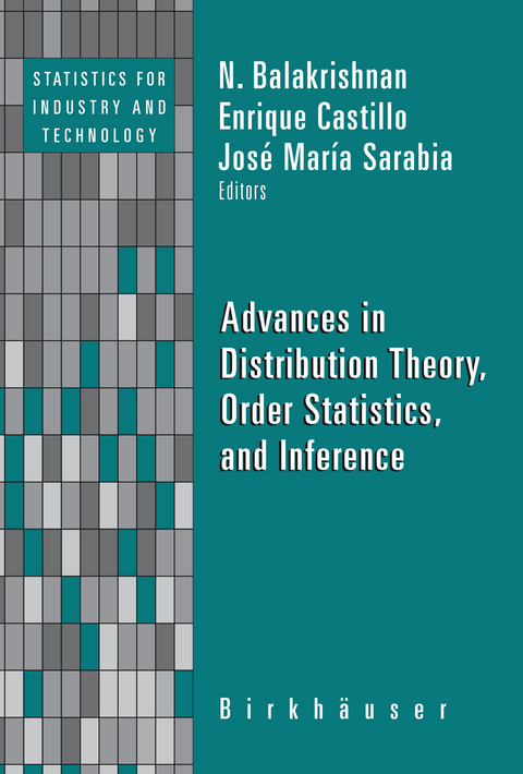 Advances in Distribution Theory, Order Statistics, and Inference - 