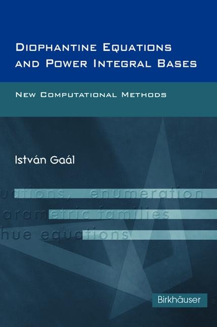 Diophantine Equations and Power Integral Bases - Istvan Gaal