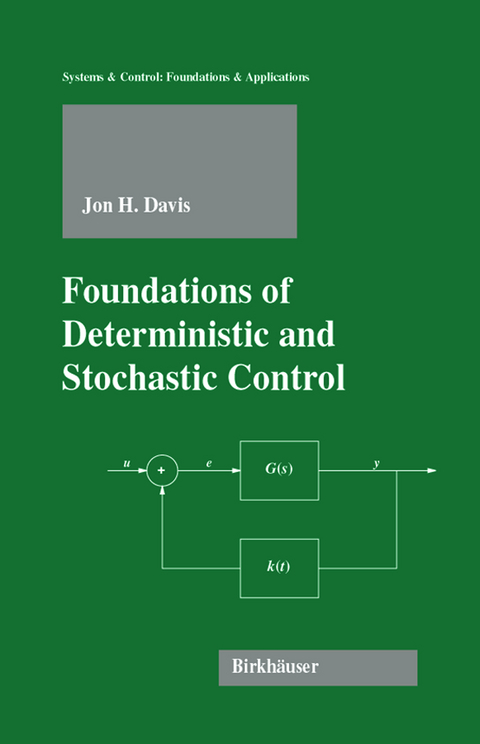 Foundations of Deterministic and Stochastic Control - Jon H. Davis