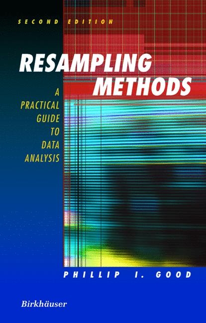 Resampling Methods - P.I. Good