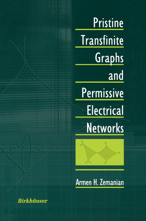 Pristine Transfinite Graphs and Permissive Electrical Networks - Armen H. Zemanian