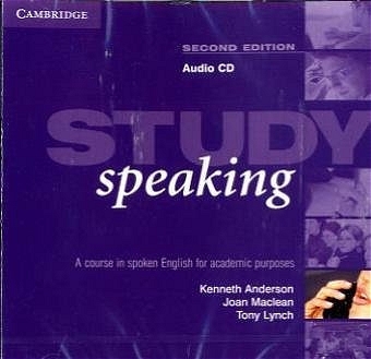 Study Speaking - Second Edition - Kenneth Anderson, Tony Lynch, Joan Maclean