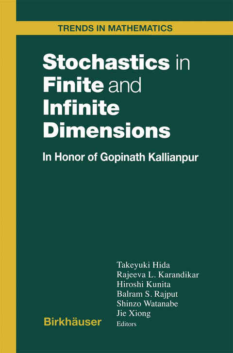 Stochastics in Finite and Infinite Dimensions - 