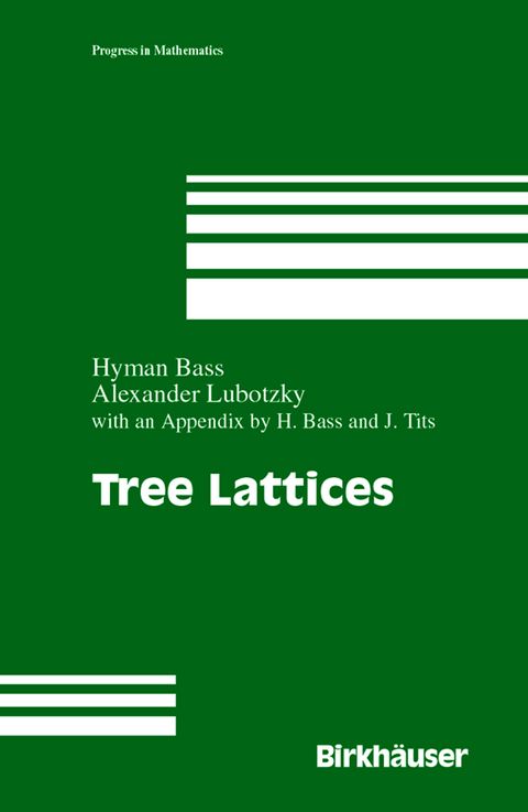 Tree Lattices - Hyman Bass, Alexander Lubotzky