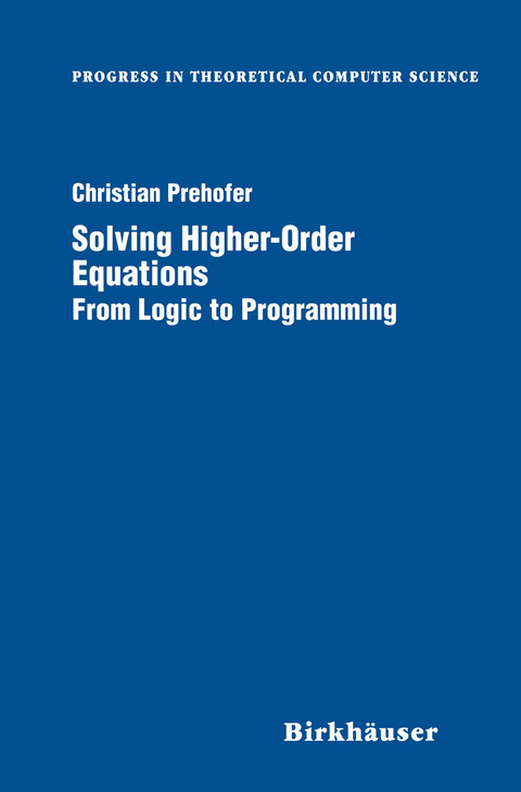 Solving Higher-Order Equations - Christian Prehofer