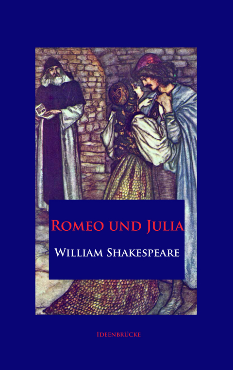 Romeo und Julia - William Shakespeare