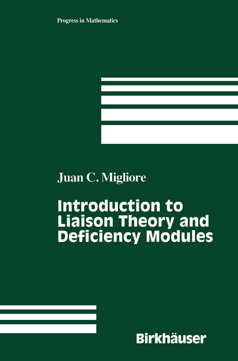Introduction to Liaison Theory and Deficiency Modules - Juan C. Migliore