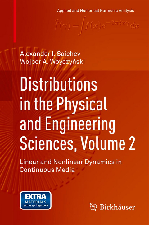 Distributions in the Physical and Engineering Sciences, Volume 2 - Alexander I. Saichev, Wojbor A. Woyczynski