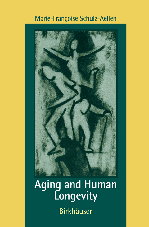 Aging and Human Longevity - M.-F. Schulz-Aellen