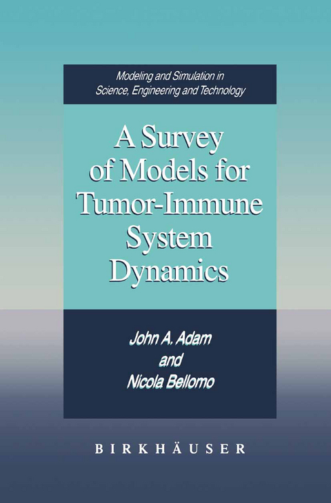 A Survey of Models for Tumor-Immune System Dynamics - John A. Adam, Nicola Bellomo