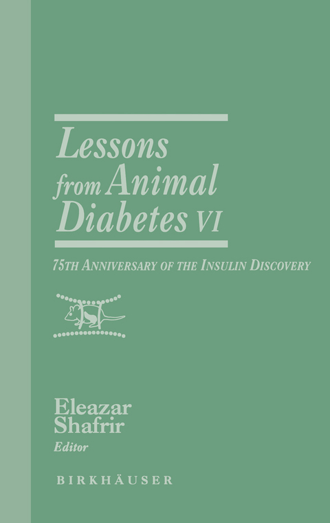 Lessons from Animal Diabetes VI - Eleazar Shafrir